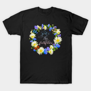 Great is Thy Faithfulness T-Shirt